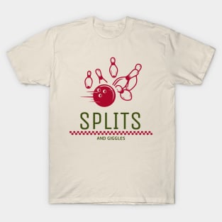 Splits and Giggles T-Shirt